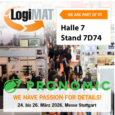 PRONOMIC auf der LogiMAT 2026, Messe Stuttgart, 24.-26.03.2026 - Besuchen Sie uns in Halle 7 Stand 7D74